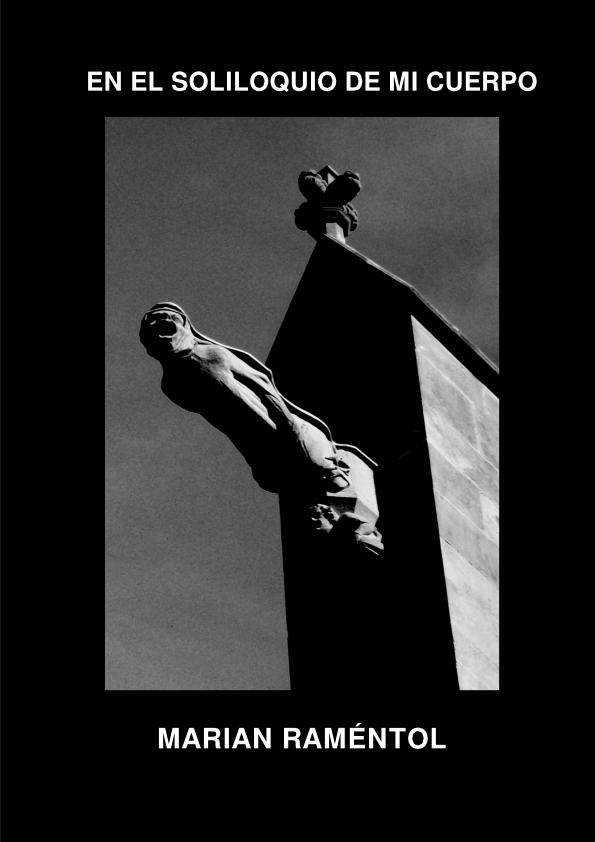 En el soliloquio de mi&nbsp;cuerpo
