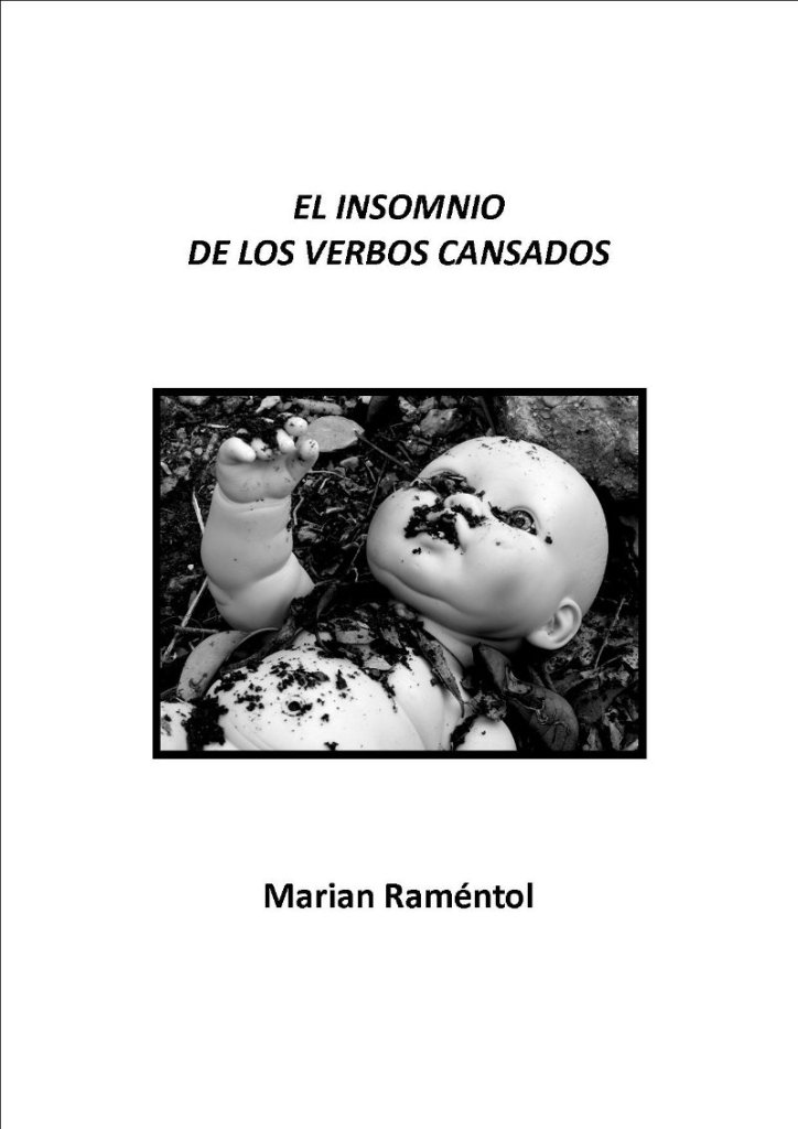 EL INSOMNIO DE LOS VERBOS&nbsp;CANSADOS