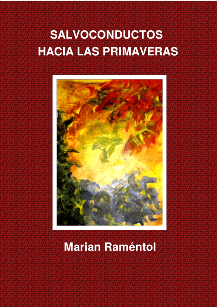 SALVOCONDUCTOS HACIA LAS&nbsp;PRIMAVERAS