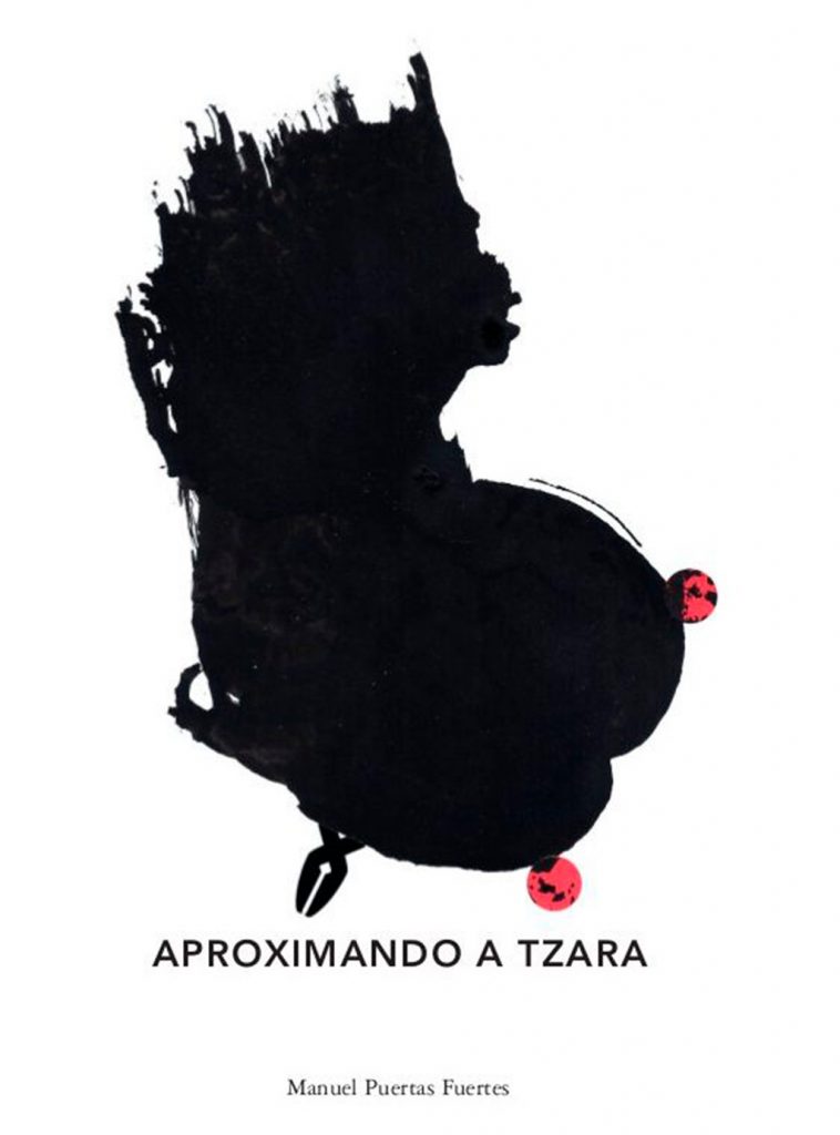 Tristan Tzara y Dada, por Manuel Puertas&nbsp;Fuertes