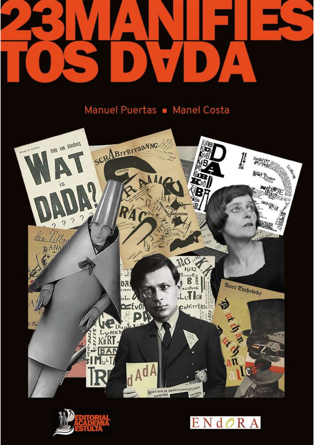 23 Manifiestos Dada, de Manuel Puertas&nbsp;Fuertes