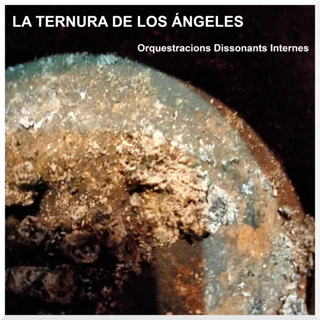 La ternura de los ángeles by Orquestracions Dissonants&nbsp;Internes