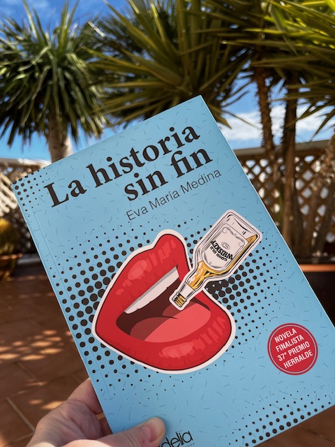 «LA HISTORIA SIN FIN» la nueva novela de EVA MARÍA&nbsp;MEDINA