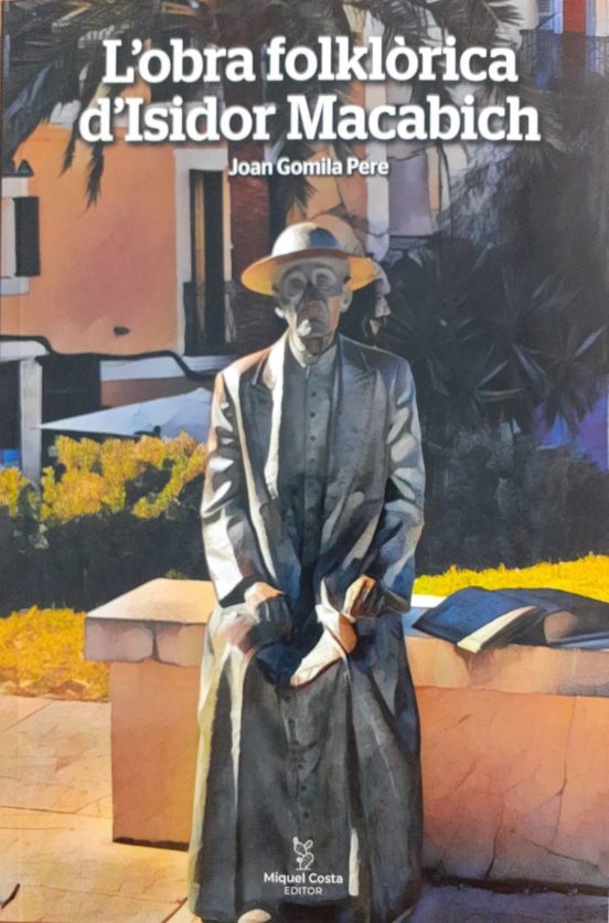 CRÍTICA LITERÀRIA:  SOBRE ELS ESTUDIS FOLKLÒRICS I ETNOPOÈTICS D’ISIDOR MACABICHC per Anna&nbsp;Rossell