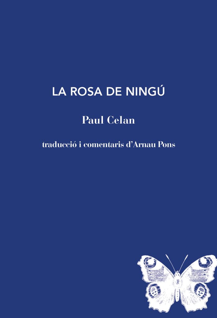 CRÍTICA LITERÀRIA:  PAUL CELAN TRADUÏT PER ARNAU PONS: MOLT MÉS QUE UNA TRADUCCIÓ, per Anna&nbsp;Rossell