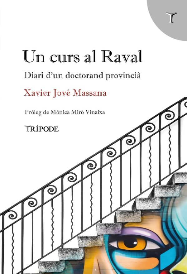 CRÍTICA LITERÀRIA:  «Un curs al Raval» de Xavier Jové Massana, per Anna&nbsp;Rossell